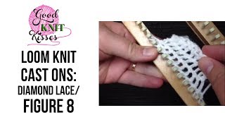 Loom Knit Diamond Lace DLS or Figure 8 Cast on Single Knitting [upl. by Ennovehc]