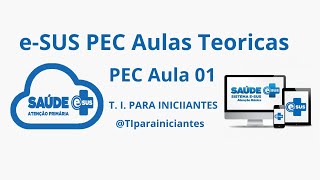 PEC Aula 01 Triagem Esculta Inicial [upl. by Greene]