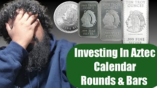 Investing In Aztec Calendar Bars amp Rounds [upl. by Silden145]