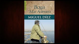 Testimonio Miguel Díez  Boga Mar Adentro  Audiolibro Impactante 📖 [upl. by Shornick]