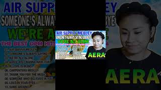 AIR SUPPLY MEDLEY  AERA NEW COVER BEST LOVE SONG COLLECTION 💖 THE BEST OF AERA COVERS PLAYLIST 2024 [upl. by Kcirnek749]