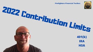 2022 Contribution Limits [upl. by Bergess]