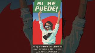 Dolores Huerta The Power of Sí se puede United Farm Workers [upl. by Sinnoda]