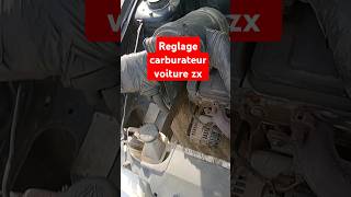 Reglage carburateur voiture ZX 205 306106 automobile mecanicien اكسبلور mecaniqueautomobile [upl. by Olympie]