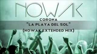 Corona  La playa del sol Nowak extended mix [upl. by Eiramit637]