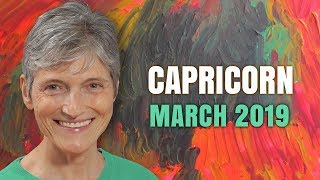 Capricorn March 2019 Astrology Horoscope Forecast [upl. by Nwahsar608]