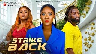 STRIKE BACK THE MOVIE MERCY JOHNSON DANIEL LLOYD PAT ATTANG  2024 LATEST NIGERIA NOLLYWOOD MOVIE [upl. by Einnij]