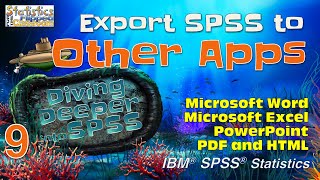 Export SPSS Output to Other Applications Ep9 [upl. by Mcwherter]