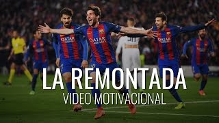 La Remontada ● Video Motivacional  HD [upl. by Ynohtnaed318]