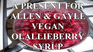 VEGAN OLALLIEBERRY SYRUP [upl. by Nyvek]