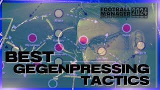 Best Gegenpressing Tactics In Football Manager 2024  Trophy Winning Tactics [upl. by Ultun]