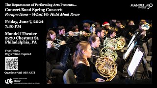 CONCERT BAND SPRING CONCERT PERSPECTIVES  WHAT WE HOLD MOST DEAR [upl. by Tarfe868]