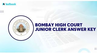 Bombay High Court Junior Clerk Answer Key 2024 – Check Jr Clerk Cut Off Marks [upl. by Apilef]