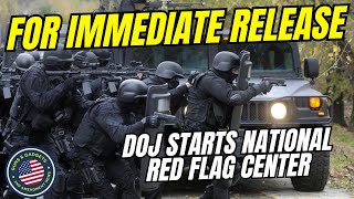 FOR IMMEDIATE RELEASE DOJ Starts National Red Flag Center [upl. by Reiniar]