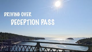 Cruising Over Deception Pass To Whidbey Island In Washington State [upl. by Anelrahc]