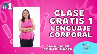 Clase 1 gratuita Lenguaje corporal Final [upl. by Naesed]