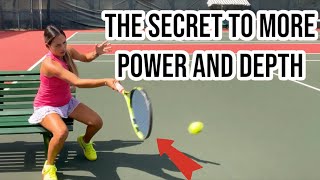 Want More Power And Depth in Your Forehand do This [upl. by Danette676]