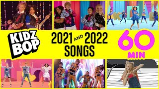 KIDZ BOP 2021 amp KIDZ BOP 2022 Songs 1 Hour [upl. by Seymour]