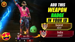 Get Weapon Glory Badge in Your ID Profile  Get in Top 10 Weapon Glory Leaderboard Free Fire [upl. by Eem]