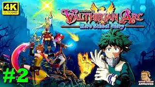 Valthirian Arc Hero School Story Gameplay FR 4K Lacademie Valoch recrute [upl. by Esilram]