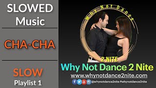 Slow Chacha practice music playlist 1 [upl. by Ivad]