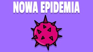 NOWA EPIDEMIA [upl. by Ibrek]