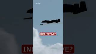 Is the A10 Warthog Ineffective a10warthog a10 a10thunderbolt [upl. by Becht]