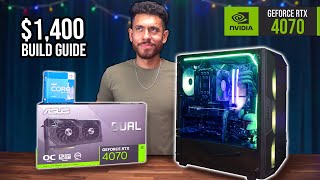 BEST 1400 Gaming PC Build Guide  RTX 4070 i5 13600K w Benchmarks [upl. by Mcnally]