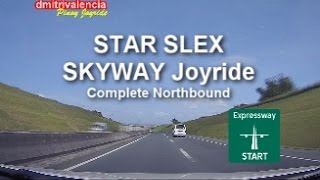 Pinoy Joyride  STAR TollwaySLEXSKYWAY Complete NorthBound Joyride [upl. by Xever]