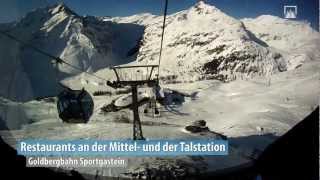 Skigebiet Gastein Fahrt mit der Goldbergbahn in Sportgastein [upl. by Yrral]