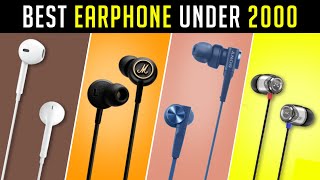 4 best budget wired earphones under 2000  Best Wired Earphones Under 2000 Rs  Wired Earphones [upl. by Yllah]