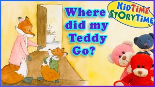 Where Did My TEDDY Go 🌙 Bedtime Story for Kids 🐻 Teddy Bear read aloud [upl. by Enamrej656]