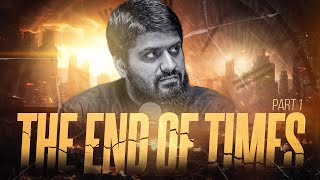 The End of Times Part1  Mugheerah Luqman [upl. by Aimit]