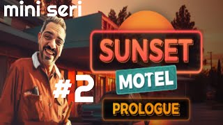 BIZIM KIRLI CAMASIRLAR VARDI  SUNSET MOTEL PROLOGUE  MINI SERI TURKCE 2BOLUM [upl. by Kazmirci]