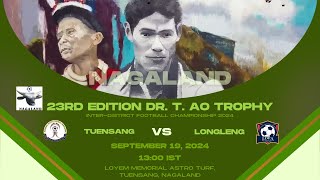 23RD EDITION DR T AO TROPHY  TUENSANG VS LONGLENG  LOYEM MEMORIAL ASTRO TURF TUENSANG [upl. by Esilehs]