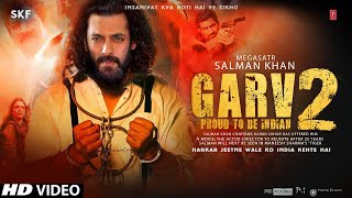 Garv 2 Trailer Announcement  Salman Khan  Sanjay dutt  Arbaaz Khan latest update [upl. by Keung161]