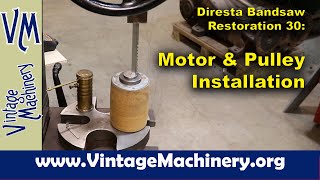 Diresta Bandsaw Restoration 30 Finding and Mounting a Suitable Motor and Pulley [upl. by Anelet]