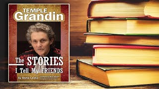 Temple Grandin The Stories I Tell My Friends [upl. by Aryad655]