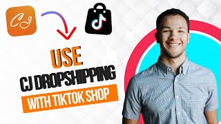 How to Use CJ Dropshipping with Tiktok Shop Full Guide [upl. by Noxin]