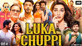 Luka Chuppi Full Movie  kartik Aaryan  Kriti Sanon  Pankaj Tripathi  Aparshakti  Review amp Facts [upl. by Auop585]