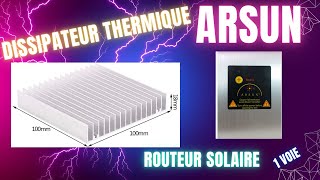 Dissipateur Thermique pour ARSUN [upl. by Hidie290]