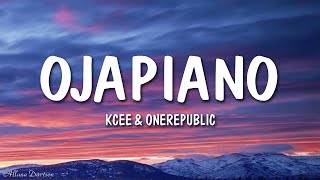 Kcee amp OneRepublic  Ojapiano Remix Lyrics [upl. by Korrie532]