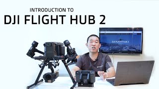 Introduction DJI Flighthub 2 [upl. by Nioe818]