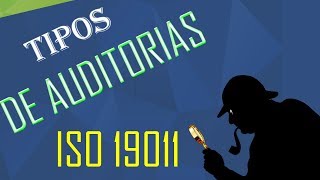 ✅👉 TIPOS DE AUDITORIA ISO 190112018 👈 ✅ [upl. by Enylekcaj]