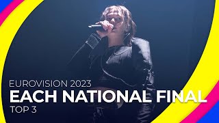 Each National Final  Eurovision 2023  TOP 3 [upl. by Poul]