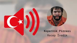 Kopernik Pizzası  Recep İvedik  Ses Efekti [upl. by Aisatna]