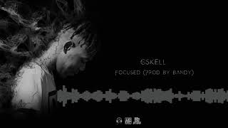 Gskell 12K  Focused  Nothing 2 Something EP Official Audio [upl. by Graubert]