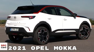 Opel Mokka 2021 [upl. by Zimmermann604]