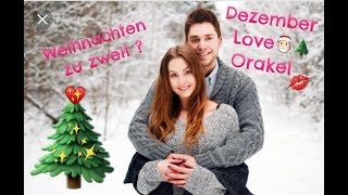 Dezember🎄Liebesorakel♥️✨Dualseelen Seelenpartner Zwillingsseelen [upl. by Mayrim]