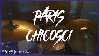 ChicoSci  Paris Lyric Video [upl. by Cattier]